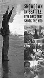 Click on image to see full-sized version Shutdown in Seattle - 5 days in 1999 that shut down the WTO