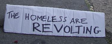 Click on image to see full-sized version the homeless are revolting