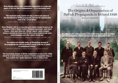 Click on image to see full-sized version Brian Murphy's study demonstrated Hart's (and Roy Foster's) reliance on British propaganda